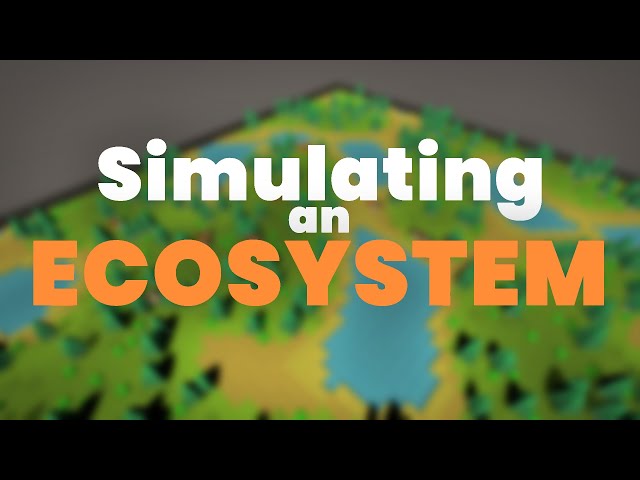 Simulating an Ecosystem