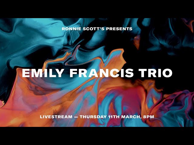 Lockdown sessions: Emily Francis Trio present their new album LUMA: 11/03/2021 8PM