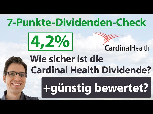 33 Jahre Dividende nicht gesenkt! Cardinal Health Aktienanalyse 2021: Wie sicher ist die Dividende?