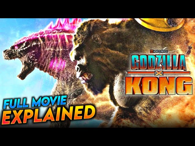 Godzilla Vs Kong Full Movie Explained in Hindi / Godzilla x Kong: The New Empire Explained