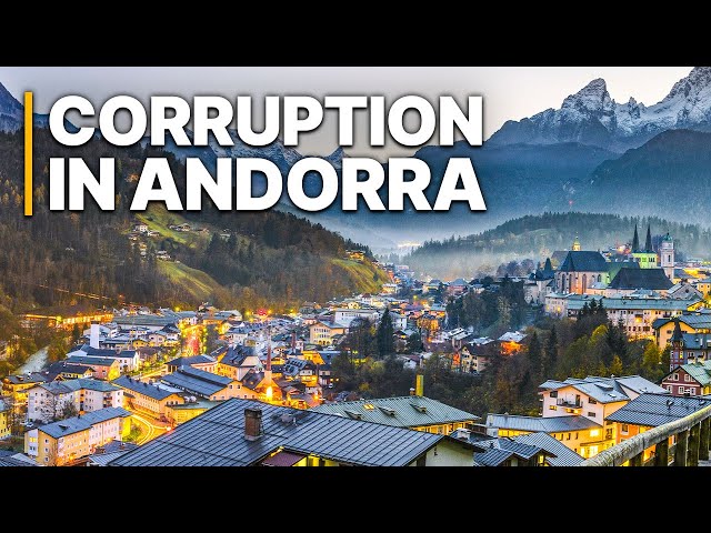 Corruption in Andorra | Scandal | Bank Systems