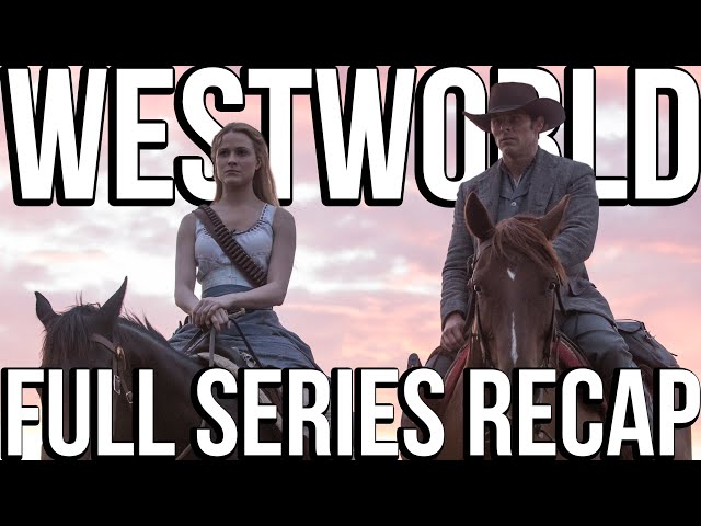 WESTWORLD Full Series Recap | Season 1-4 Ending Explained