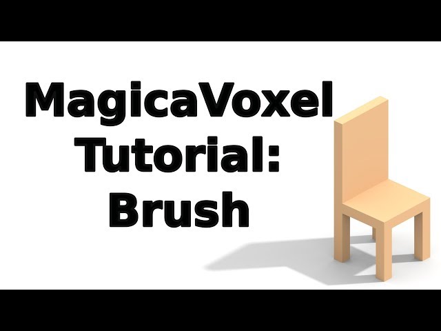 MagicaVoxel Tutorial - Brush [03]
