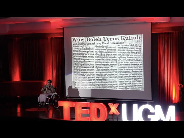 Celebrating Abilities in All of Us | Wuri Handayani | TEDxUGM