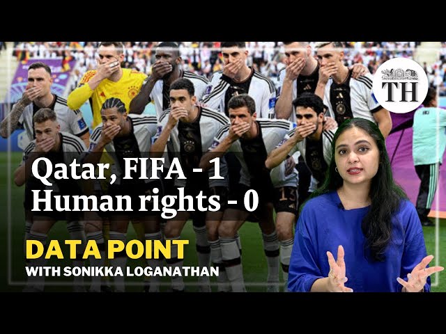 Data Point | World Cup 2022 score: Qatar and FIFA 1, human rights 0 | The Hindu