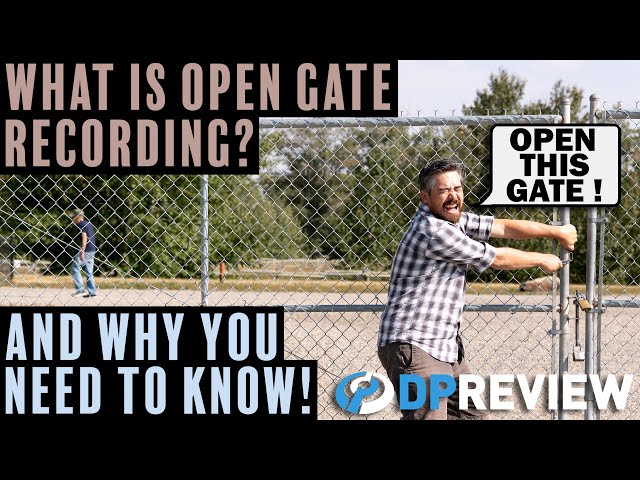 What is 'open gate' video and why should you care?