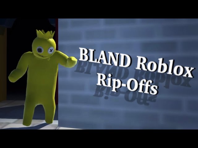 BLAND Roblox Rip-Offs