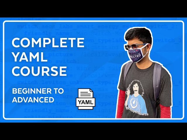 Complete YAML Course - Beginner to Advanced for DevOps and more!