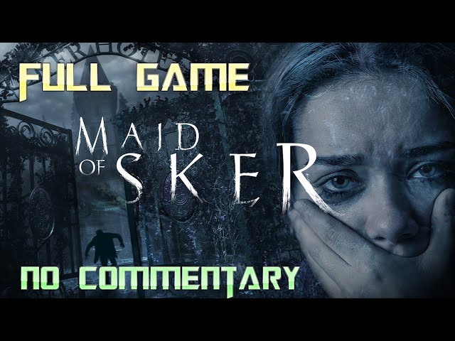Maid of SKER | Full Game Walkthrough | No Commentary