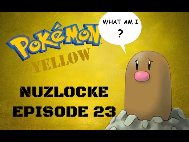 Pokemon Yellow NUZLOCKE - Episode 23