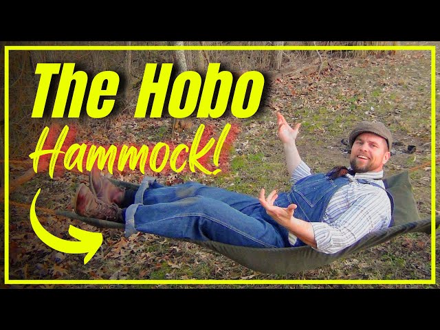 The Hobo Hammock! [ 1915 skill - Easy and Cheap! ]