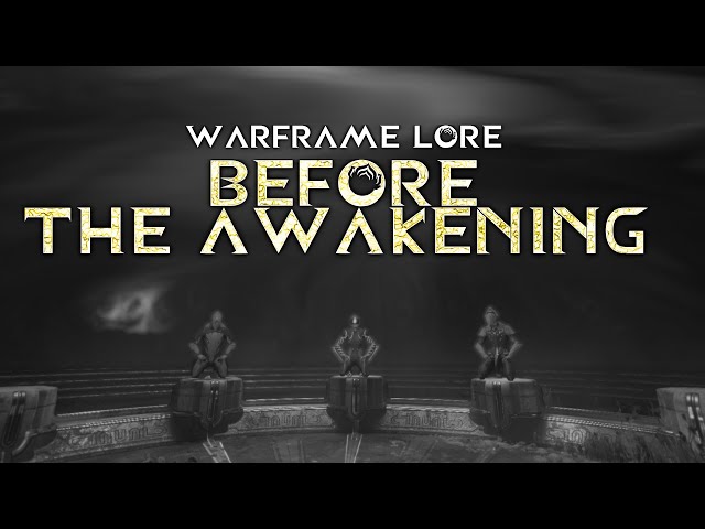 Warframe Lore - Part 1 -  Lore before The Awakening
