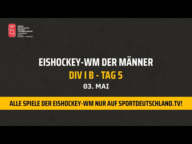 Eishockey-WM der Männer: Div I B - Tag 5 | SDTV Eishockey