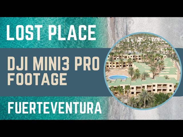 DJI Mini 3 Pro! Lost Place auf Fuerteventura ! Die Geschichte von Stella Maris Jandia 2013 - 2023!