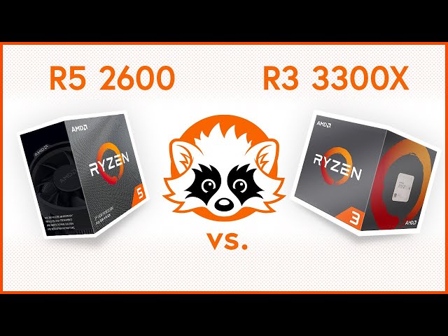 AMD Ryzen 5 2600 vs. AMD Ryzen R3 3300X CPU Benchmark Comparison Preview