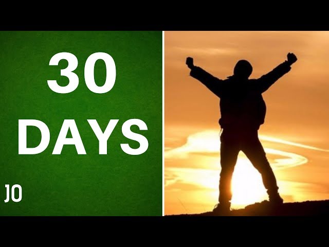 How To Turn Your Life Around In 30 Days.