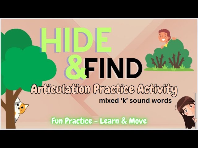 Hide & Find! Speech Articulation Practice Activity For Kids! Mixed 'K' Sound Words | Brain Break