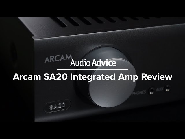 Arcam SA20 Integrated Amp Review