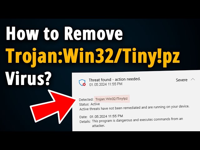 How to Remove Trojan:Win32/Tiny!pz? [ Easy Tutorial ]