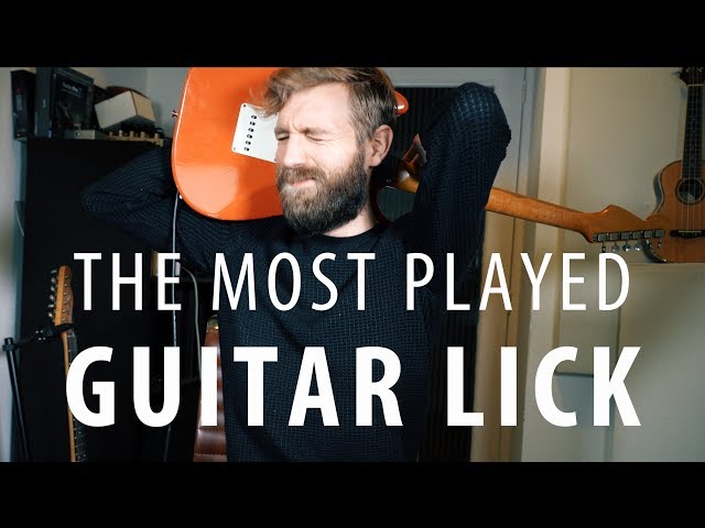 The most (over)played GUITAR LICK ever