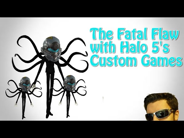 The Fatal Flaw with Halo 5's Custom Games