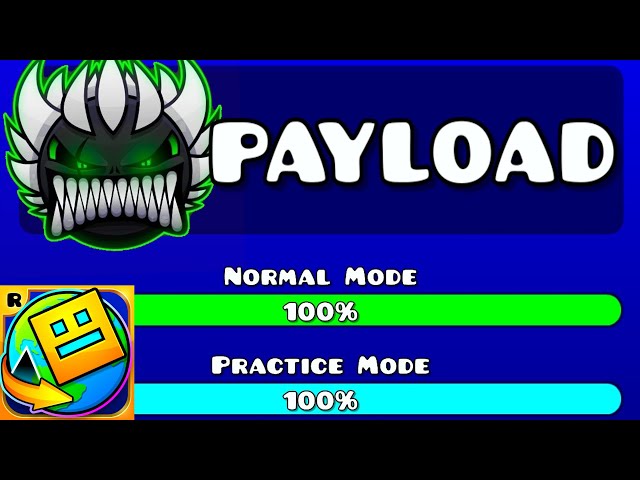 IF "PAYLOAD" WAS A DEMON | Full Version | Geometry Dash World