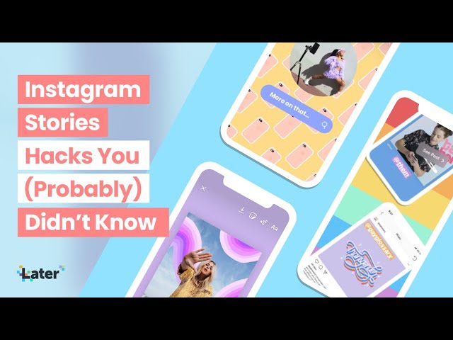 Instagram Stories Hacks You Didn't Know