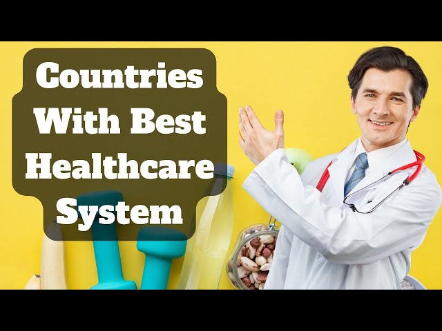 Top 10 Countries with Free Health Care in the World 2024