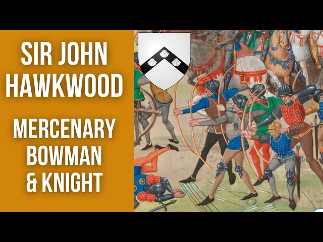 Sir John Hawkwood | A Boy From Essex Who Became a Knight