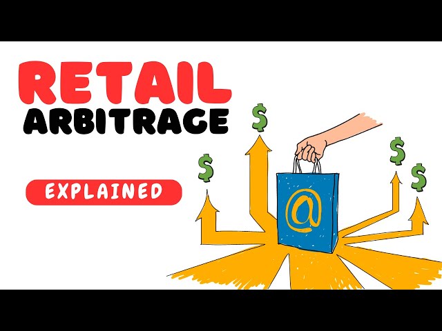 Retail Arbitrage EXPLAINED: What is Retail Arbitrage