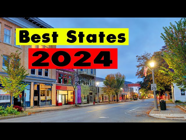 Top 10 Best States Ranked in 2024