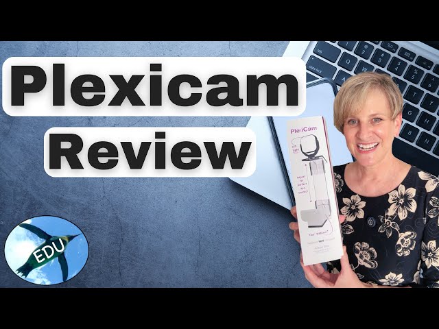 EdTech:  PlexiCam Review