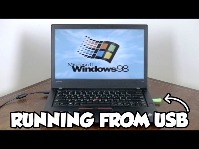 Installing Windows 98 on a Modern Laptop