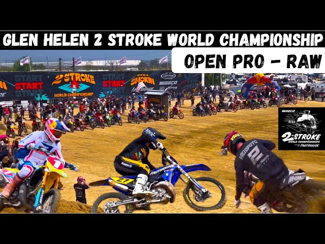 Glen Helen 2 Stroke World Championship Open Pro Class Motos - Villopoto/Brown/Hoeft/Stewart/Gardner