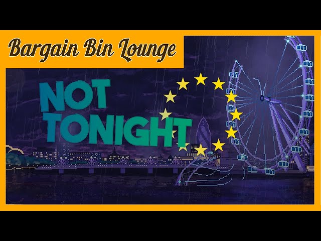 BARGAIN BIN LOUNGE - Not Tonight