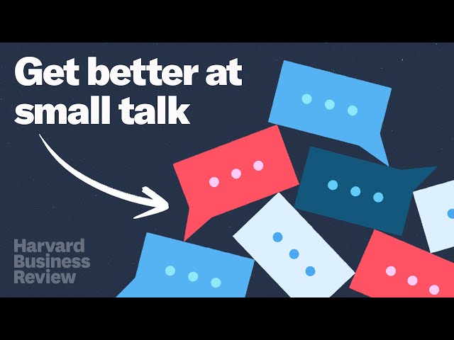 How to Get Good at Small Talk, and Even Enjoy It