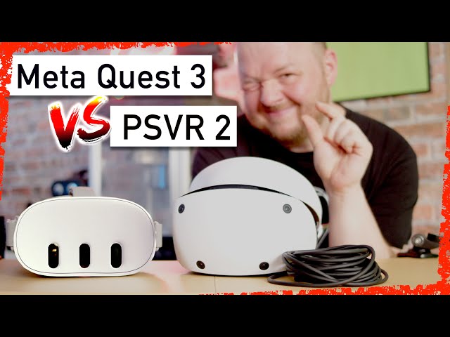 SHOWDOWN: Meta Quest 3 vs PSVR 2 | Who will take the lead?