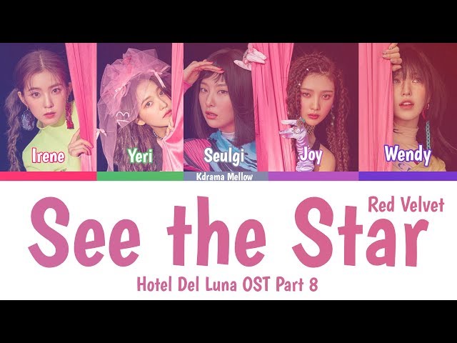 Red Velvet (레드벨벳) - See the Star 어떤 별보다 (Hotel Del Luna OST Part 8) Lyrics (Han/Rom/Eng/가사)