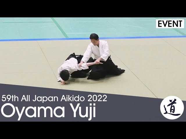 Oyama Yuji Shihan - 59th All Japan Aikido Demonstration (2022)