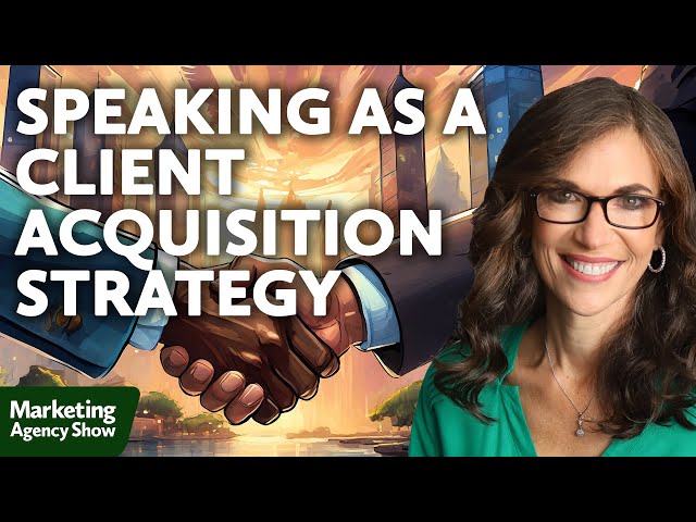 Speaking as a Client Acquisition Strategy