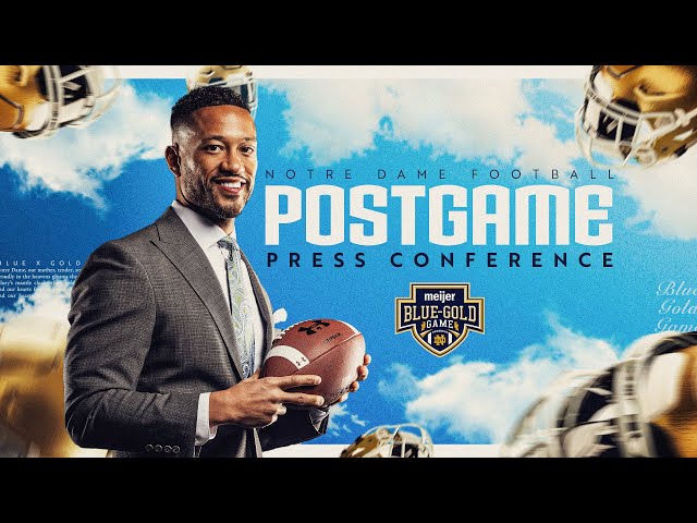 Marcus Freeman Blue-Gold Game Postgame Press Conference (4.20.24) | Notre Dame Football