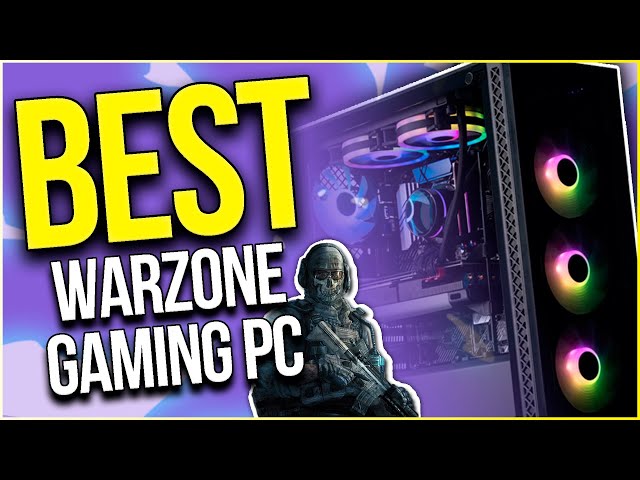 Best Warzone Gaming PC build in 2022 [High fps]