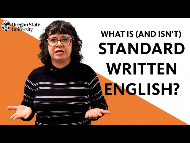 "What Is (AND ISN'T) Standard Written English?": Oregon State Guide to Grammar