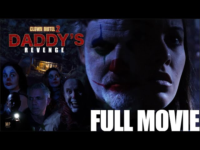 HORROR MOVIE | Clown Motel Vacancies 2 - Daddy's Revenge