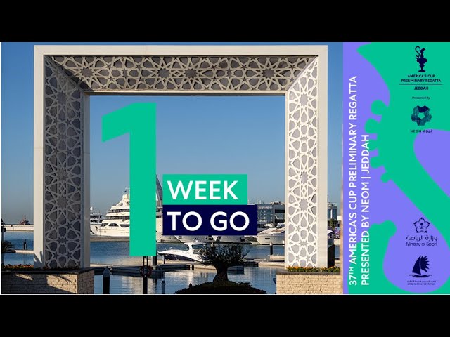 One Week to Go to the America's Cup in Jeddah