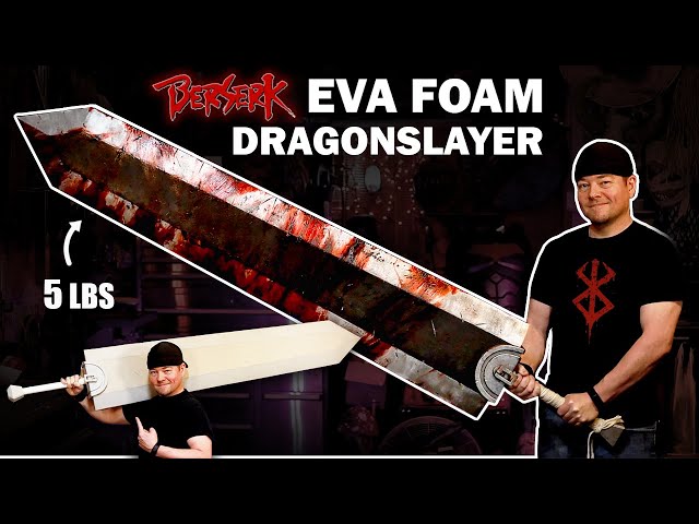 How to Make DRAGONSLAYER from Berserk out of Foam! Only weighs 5 Pounds - Guts - Free PDF Templates