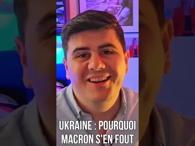 (BEST-OF) Ukraine : pourquoi Macron s'en fout ?