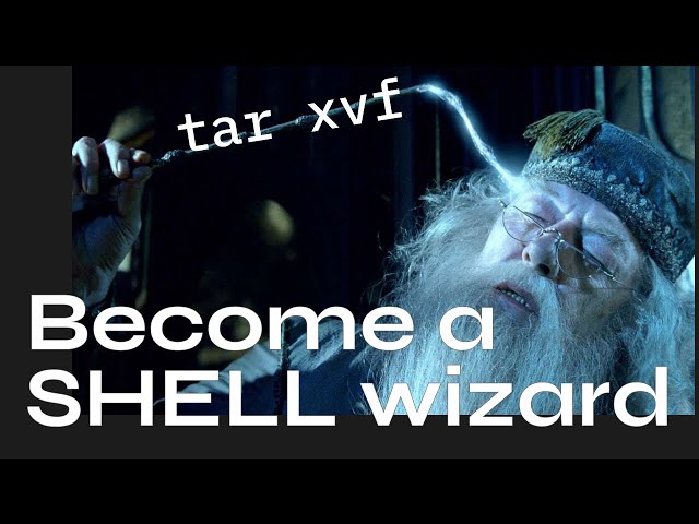 Become a shell wizard in ~12 mins
