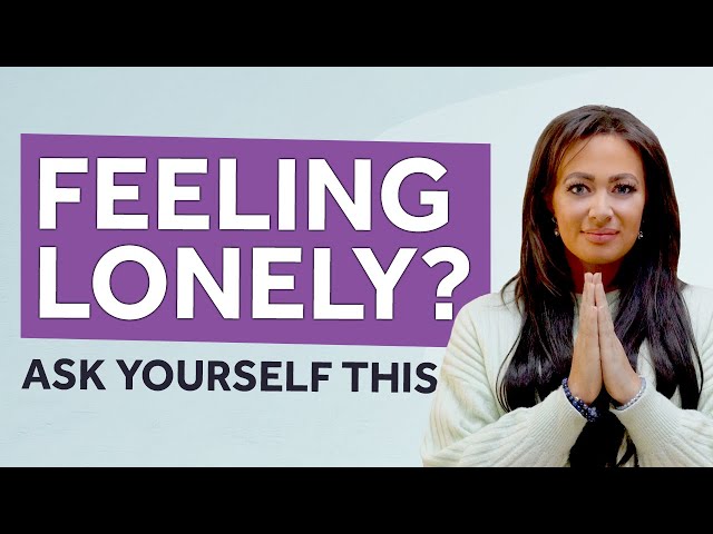 How To Have More Meaningful Relationships & Reduce Loneliness | Relationship Advice