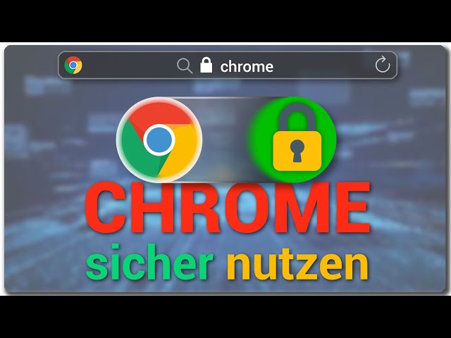 Make Chrome secure